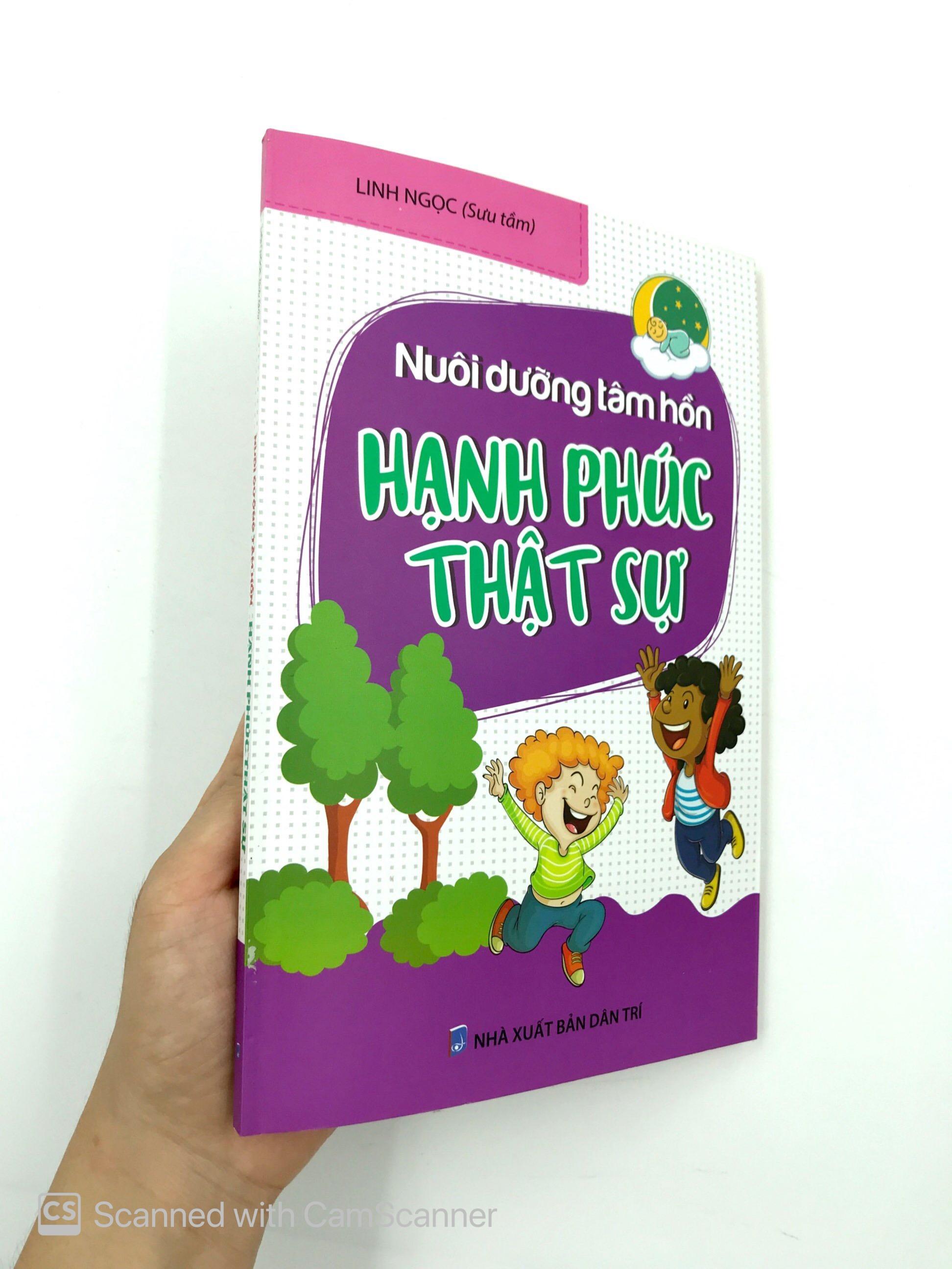 Nuôi Dưỡng Tâm Hồn : Hạnh Phúc Thật Sự