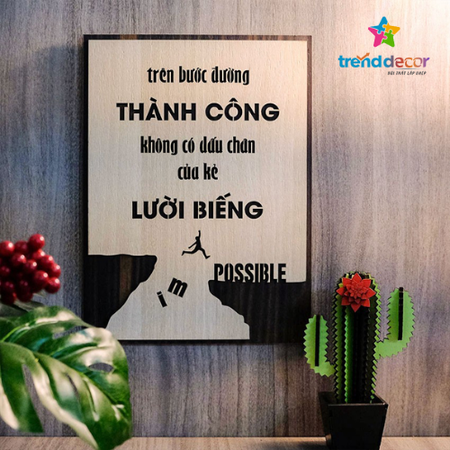 Tranh Gỗ Slogan Tranh Động Lực Trên Bước Đường Thành Công Không Có Dấu Chân Của Kẻ Lười Biếng