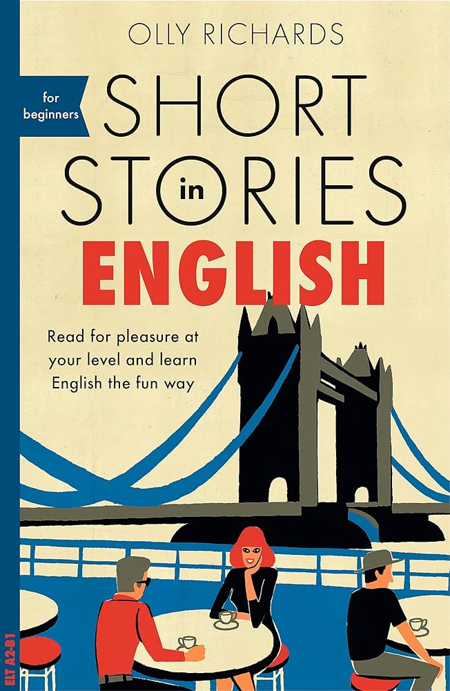 Sách - Short Stories in English for Beginners by Olly Richards - Truyện ngắn tiếng Anh/Short Stories in English