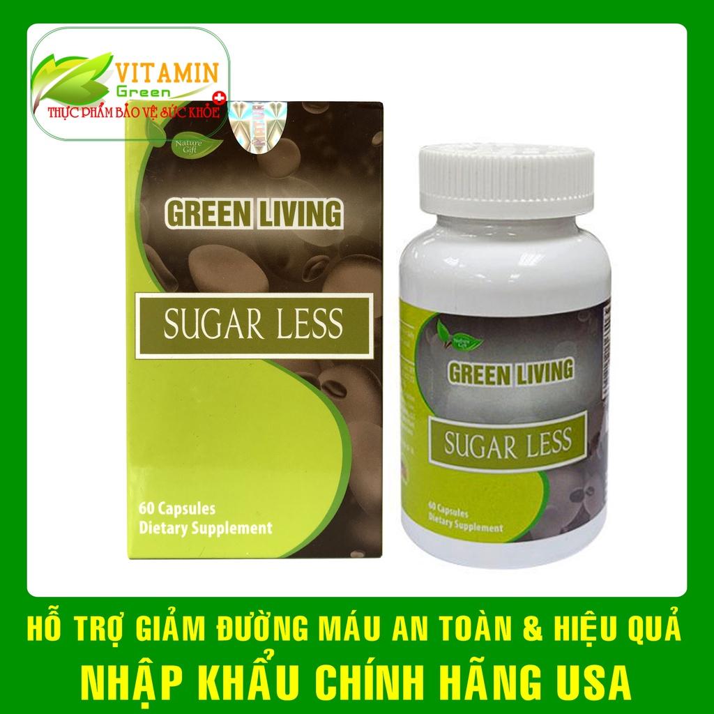 Viên uống hỗ trợ giảm đường máu Green Living Sugarless Nature Gift cho người tiểu đường | Nhập khẩu chính hãng Mỹ
