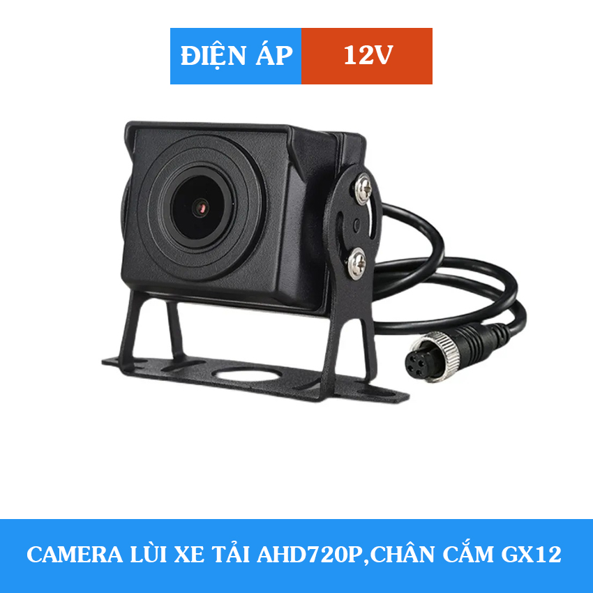 Camera Lùi Xe Tải AHD720P, Chân Cắm GX12,Góc Quan Sát Rộng 150 Độ