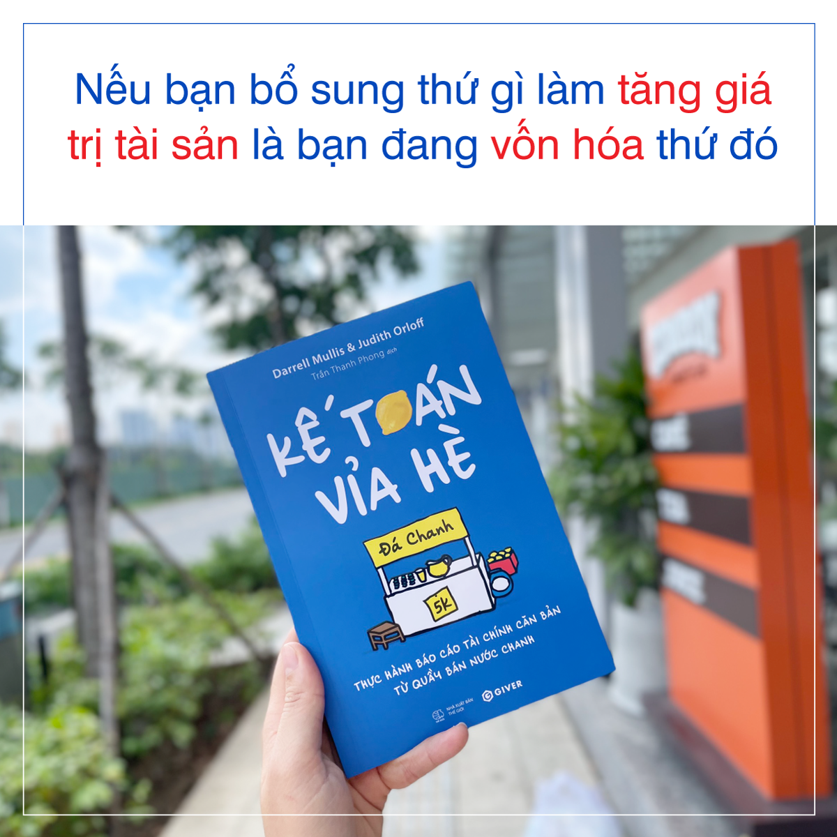 Kế Toán Vỉa Hè - Thực Hành Báo Cáo Tài Chính Căn Bản Từ Quầy Bán Nước Chanh