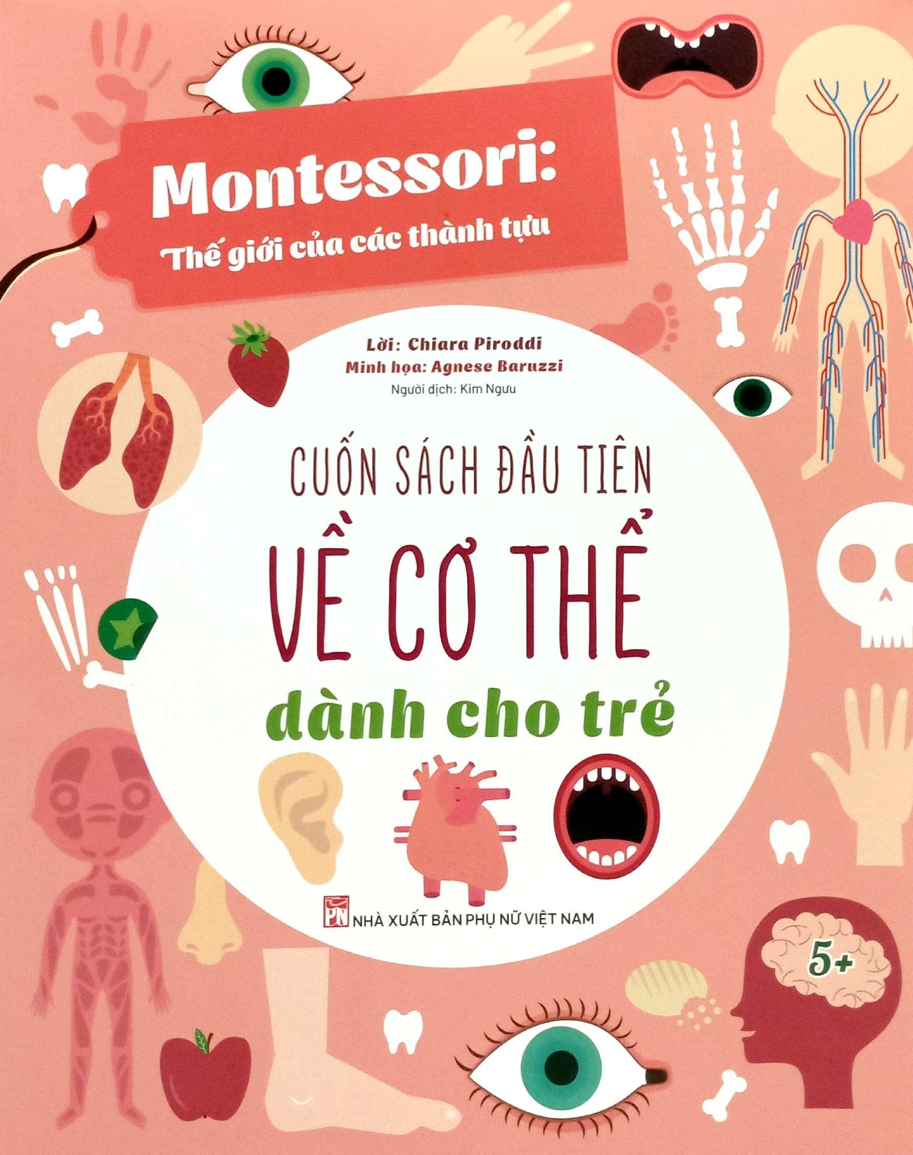 Sách - Montessori - Cuốn Sách Đầu Tiên Về Cơ Thể Dành Cho Trẻ