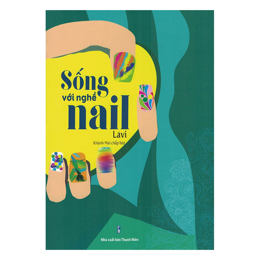 Sống Với Nghề Nail - Lavi