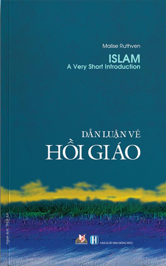 Dẫn Luận Về Hồi Giáo (Tái Bản 2020)