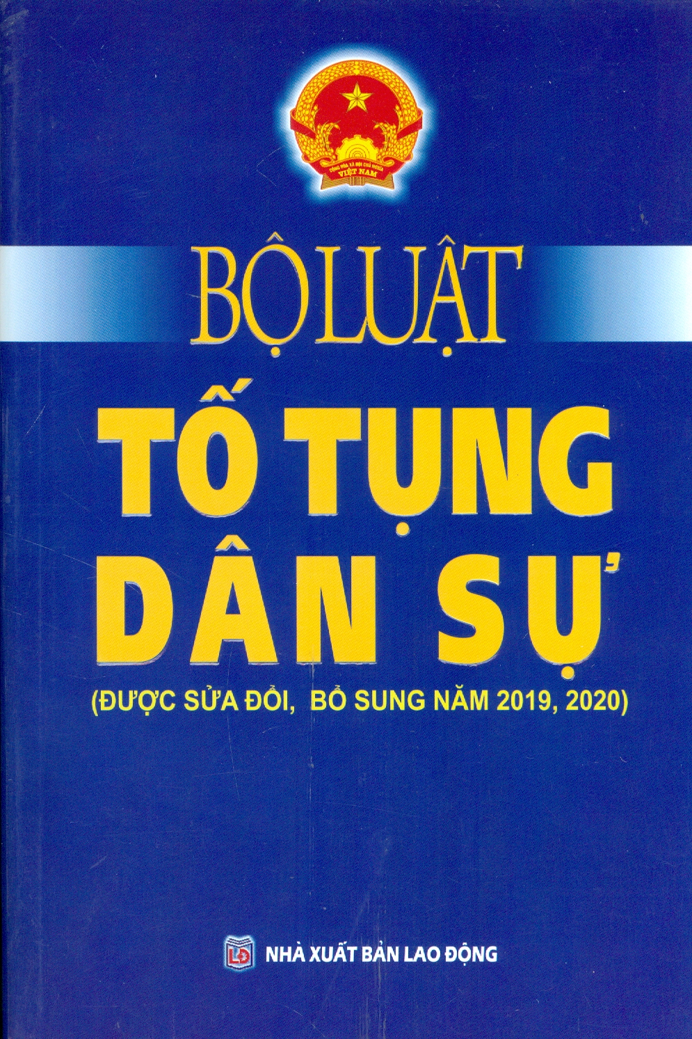 Bộ Luật Tố Tụng Dân Sự (Được sửa đổi, bổ sung năm 2019, 2020) - Tái bản năm 2022