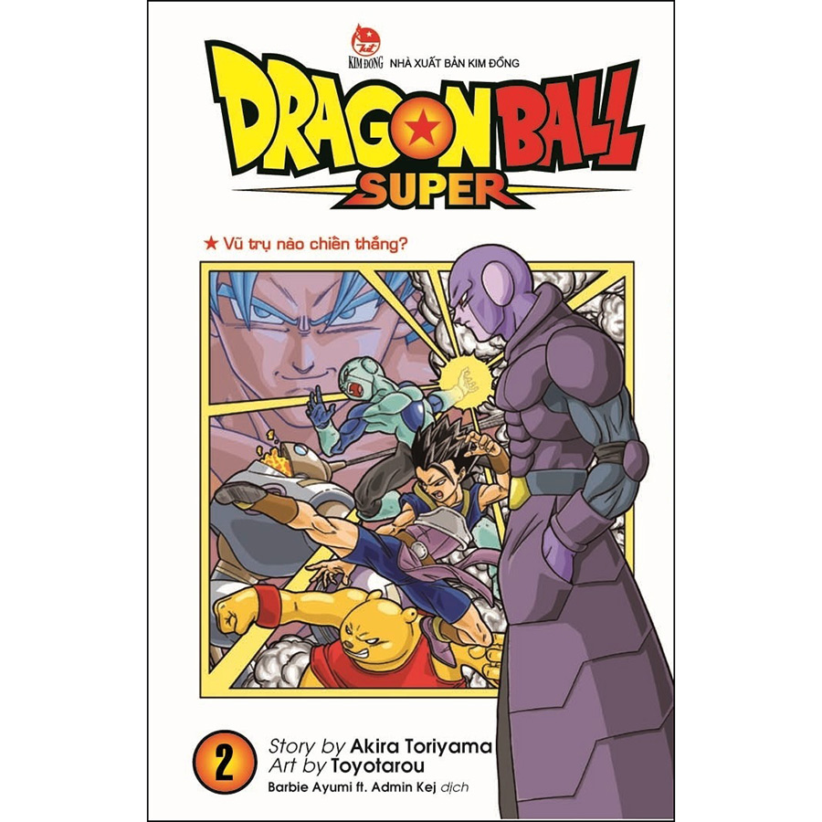 Dragon Ball Super - Tập 2: Vũ Trụ Nào Chiến Thắng?