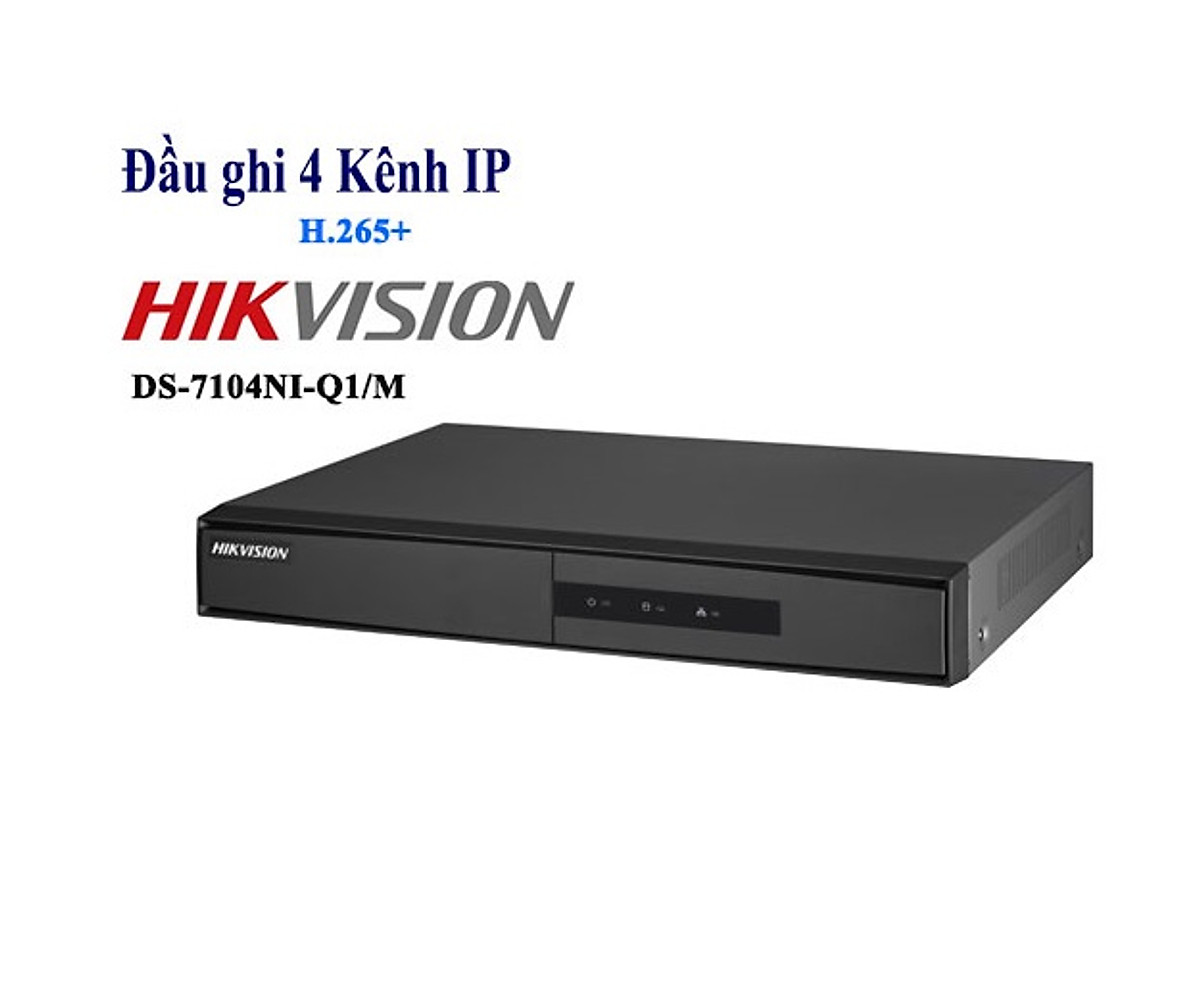 Đầu ghi hình IP H.265+ 4 kênh HIKVISION DS-7104NI-Q1/M - Hàng chính hãng
