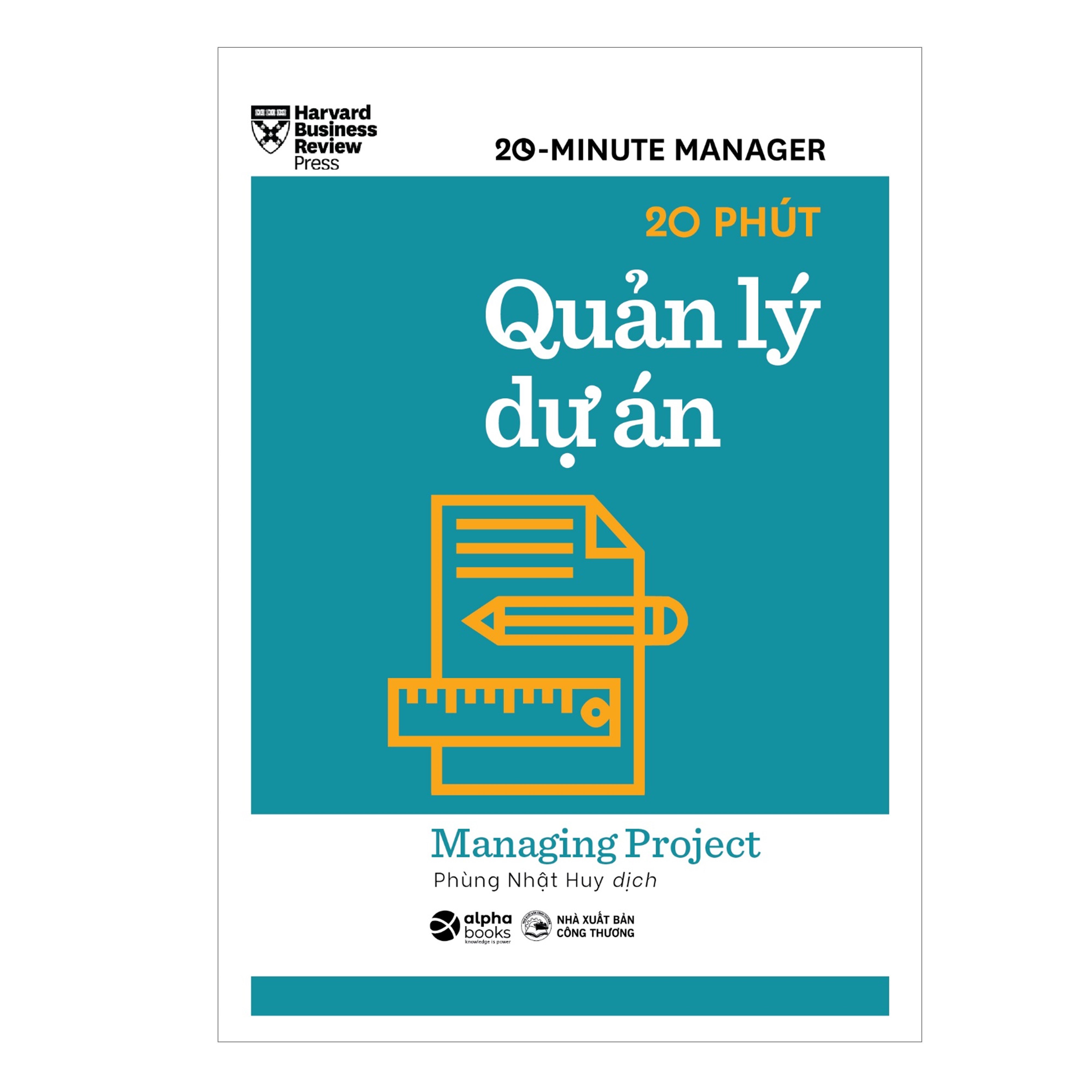 Combo Harvard Business Review: 20 Minute Manager: Làm Chủ Thời Gian + Giải Quyết Mọi Việc + Thuyết Trình Hiệu Quả + Ủy Thác Công Việc + Phản Hồi Hiệu Quả + Hội Họp Hiệu Quả + Phân Tích Tài Chính + Lập Kế Hoạch Kinh Doanh + Quản Lý Dự Án + Quản Lý Sếp