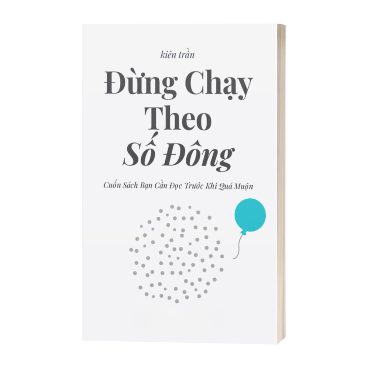 Đừng Chạy Theo Số Đông