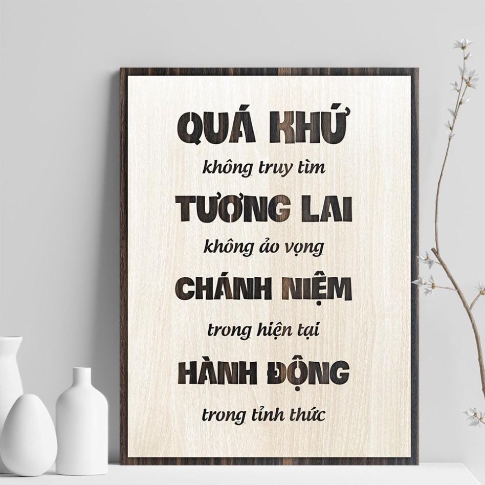 Tranh động lực CARINA T029- Quá khứ không truy tìm, Tương lai ảo vọng, Chánh niệm trong hiện tại, Hành động trong tỉnh