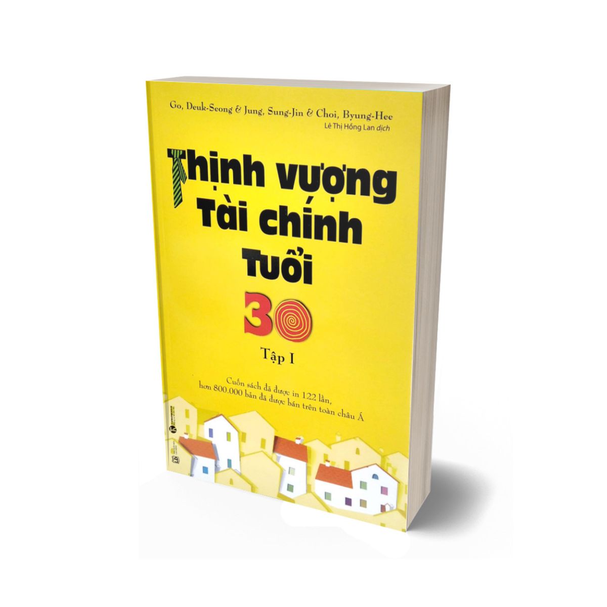 Thịnh Vượng Tài Chính Tuổi 30 - Tập 1