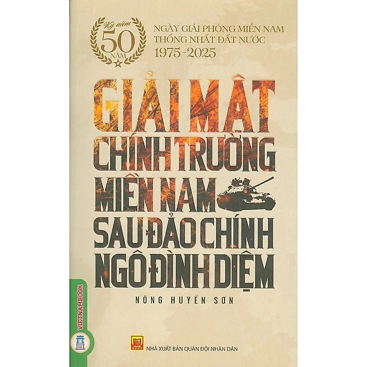 Sách Giải Mật Chiến Trường Miền Nam Sau Đảo Chính Ngô Đình Diệm