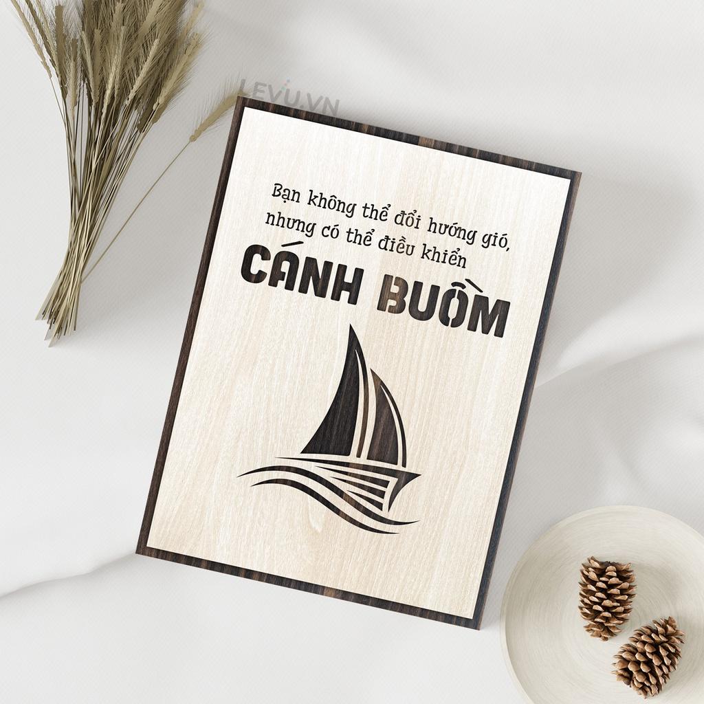 Tranh treo tường quán cafe LEVU LV032 "Bạn không thể đổi hướng gió nhưng có thể điều khiển cánh buồm"