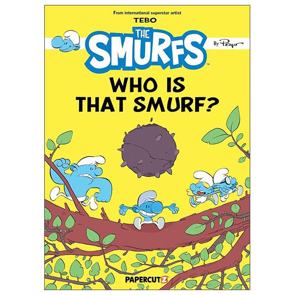 Sách ngoại văn: The Smurfs - Who Is That Smurf?