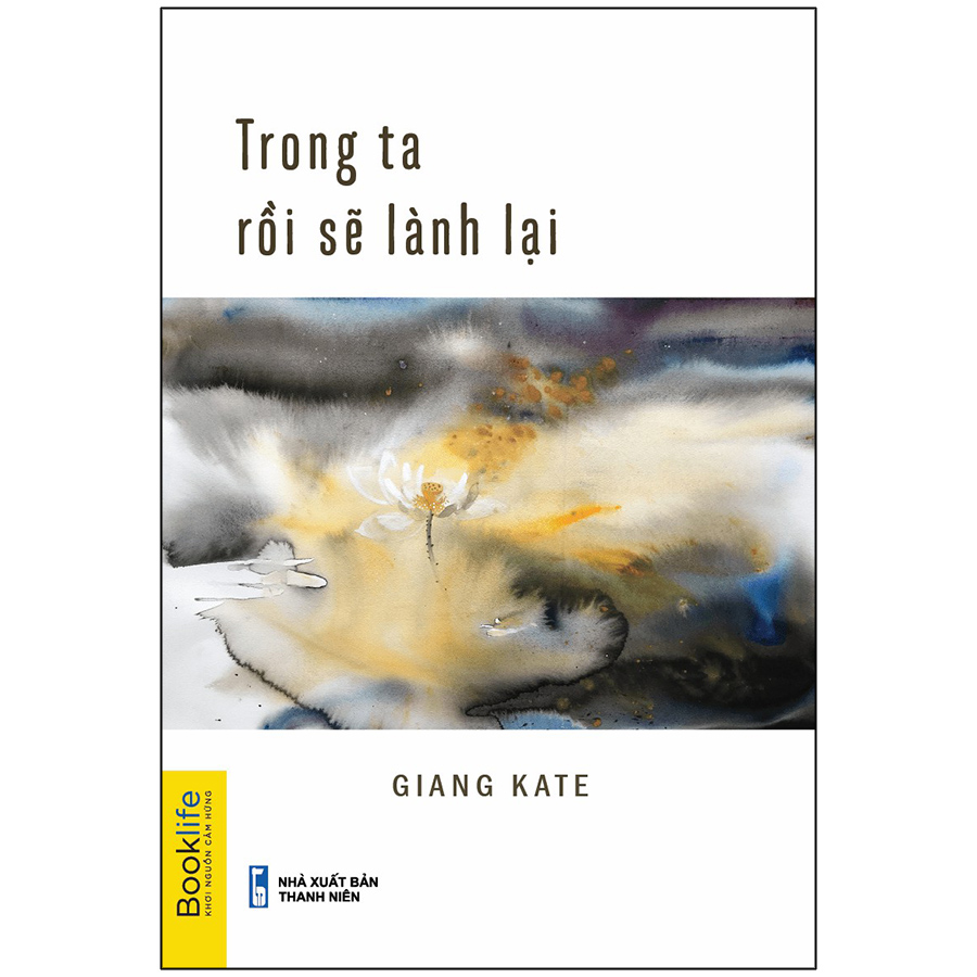 Trong Ta Rồi Sẽ Lành Lại