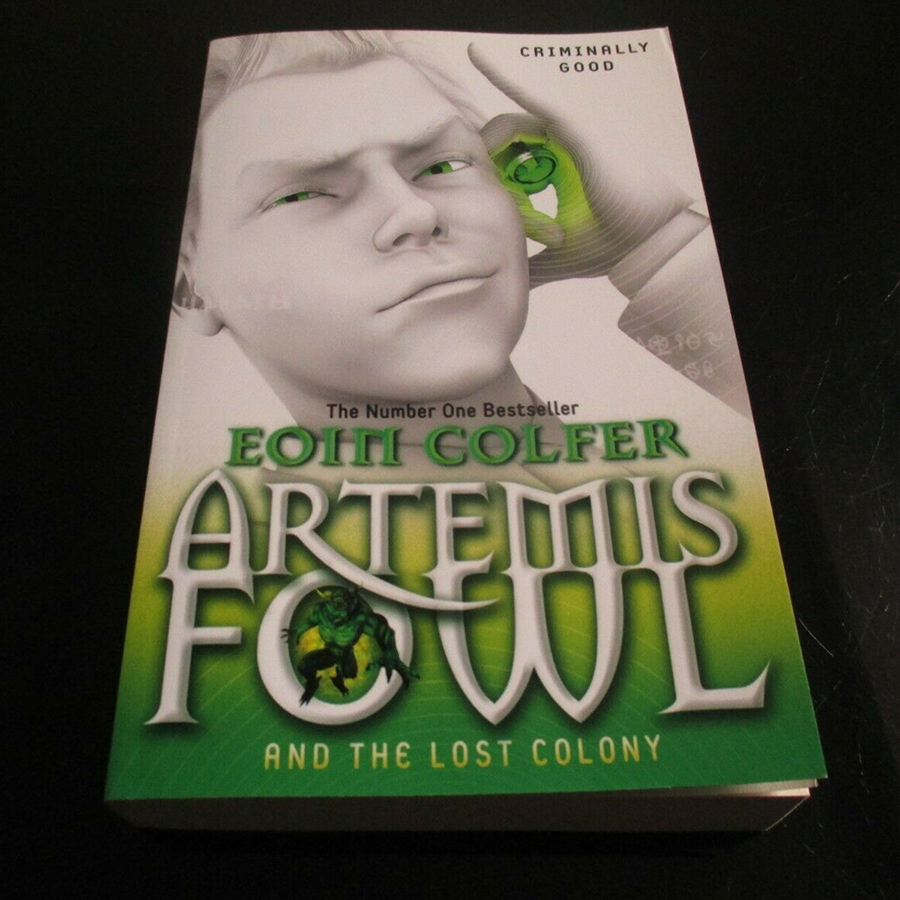 Artemis Fowl And The Lost Colony (Book 5 of 8 in the Artemis Fowl Series)