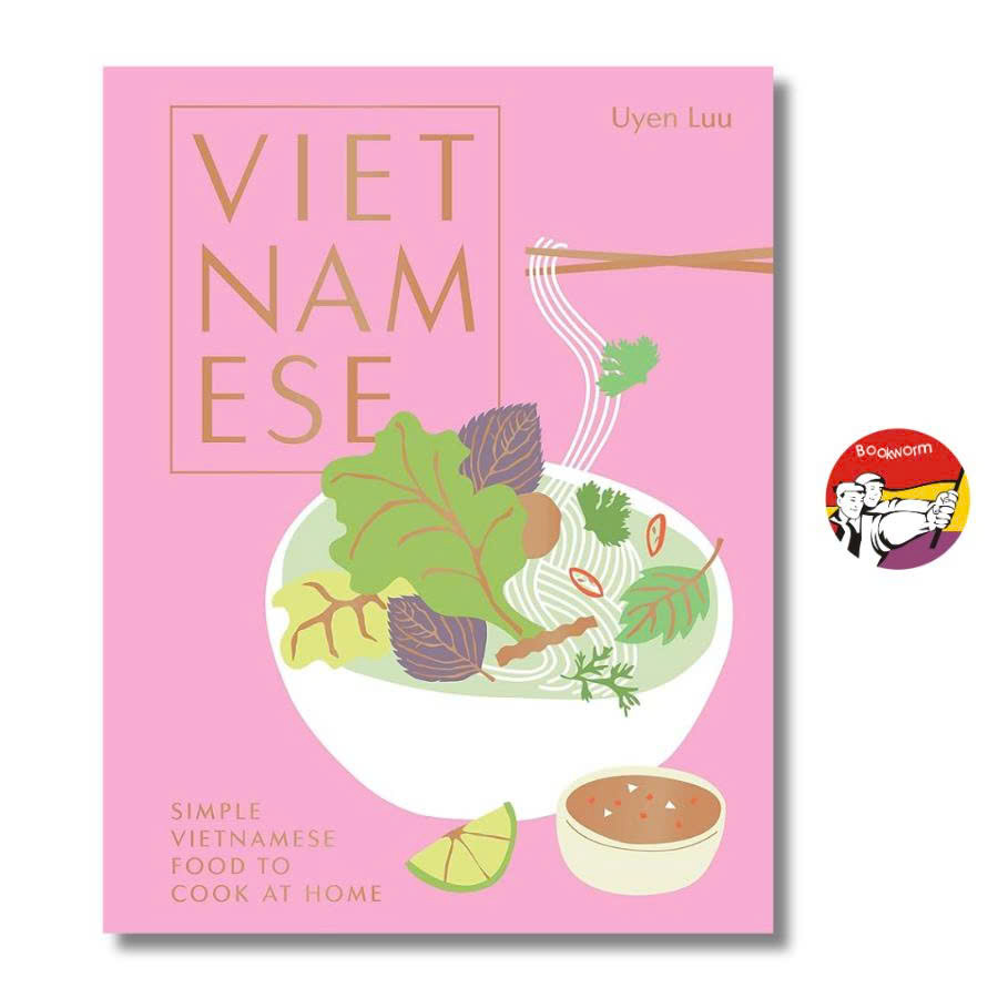 Sách - Vietnamese: Simple Vietnamese Food To Cook At Home by Uyen Luu / Non Fiction / Nấu ăn