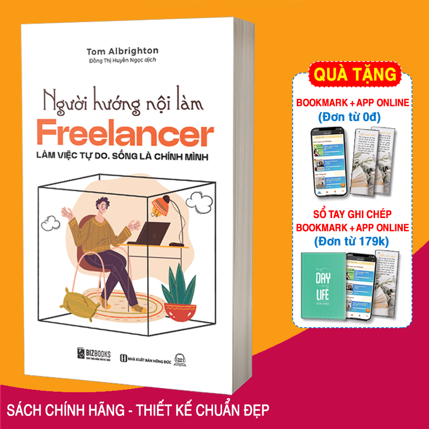 Sách Người Hướng Nội Làm Freelancer: Làm Việc Tự Do, Sống Là Chính Mình