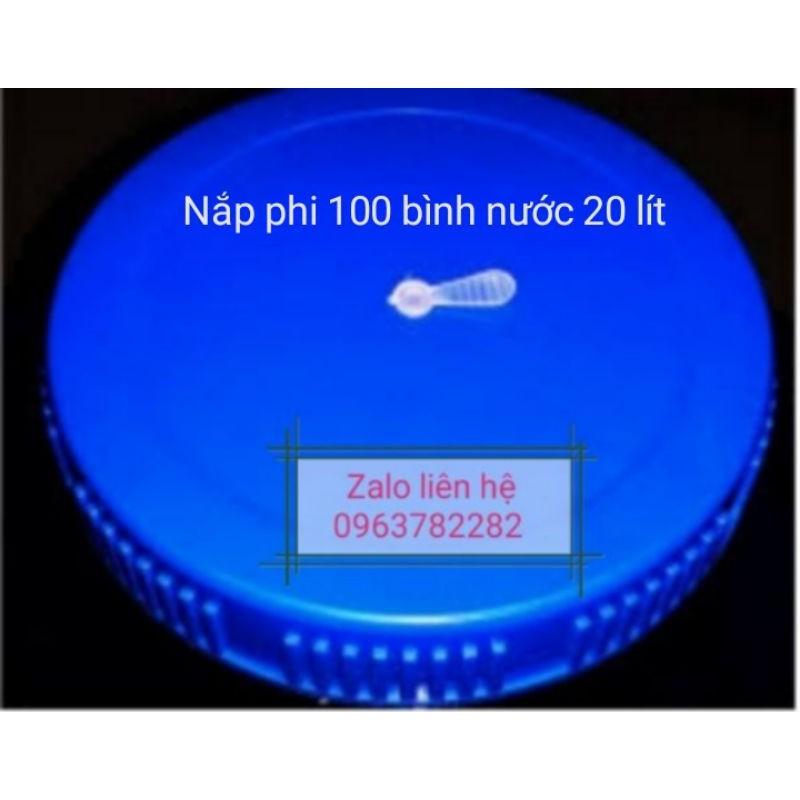 COMBO 10 NẮP PHI 100 BÌNH NƯỚC 20 LÍT