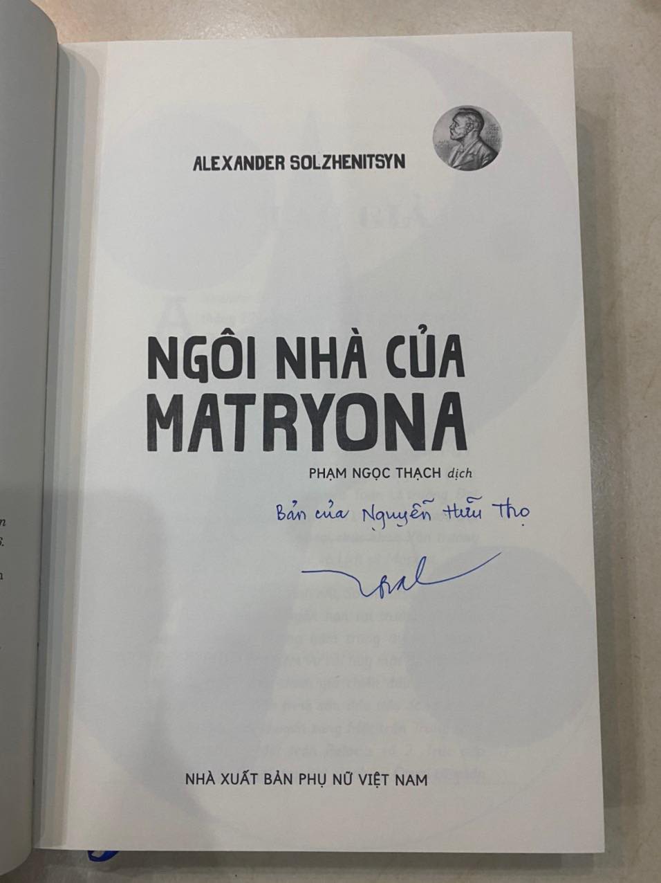 NGÔI NHÀ CỦA MATRYONA - (NOBEL VĂN CHƯƠNG 1970) ẤN BẢN GIỚI HẠN CÓ KÝ TẶNG CỦA DỊCH GIA