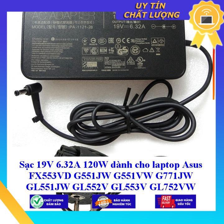 Sạc 19V 6.32A 120W dùng cho laptop Asus FX553VD G551JW G551VW G771JW GL551JW GL552V GL553V GL752VW GL753VD K750JB N56J N - Hàng Nhập Khẩu New Seal