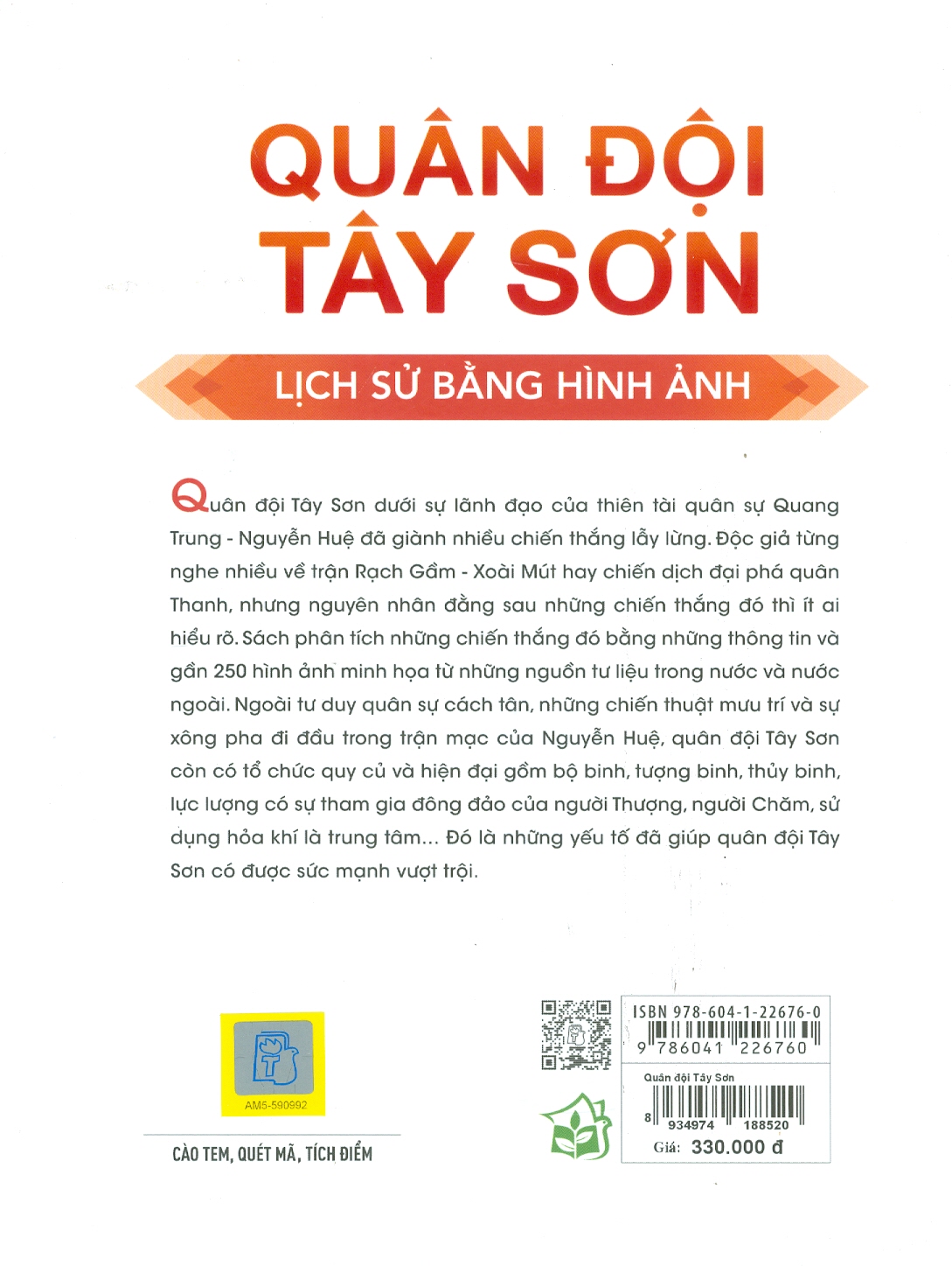 Quân Đội Tây Sơn - Lịch Sử Bằng Hình Ảnh (175 tranh ảnh lịch sử; 73 ảnh hiện vật vũ khi; 3 video) - Bìa cứng, in màu