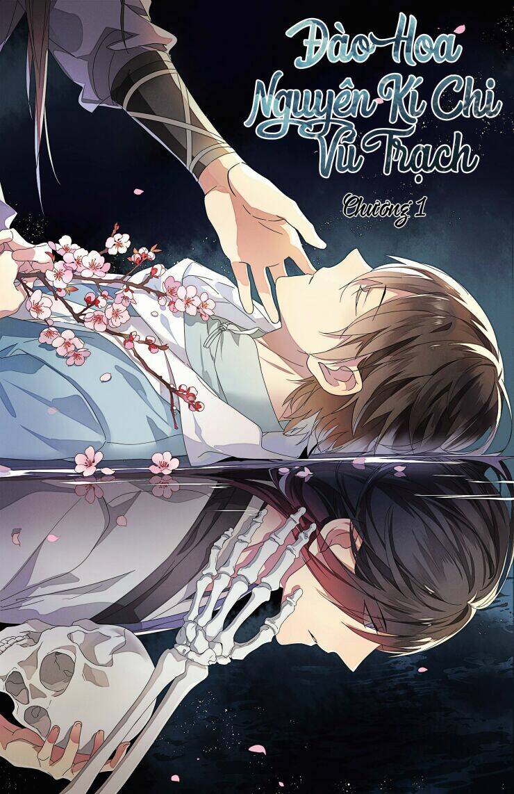 đào hoa nguyên kí chi vũ trạch chapter 1 1