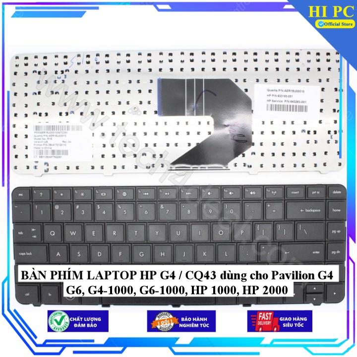 BÀN PHÍM LAPTOP HP G4 / CQ43 dùng cho Pavilion G4 G6 G4-1000, G6-1000, HP 1000 HP 2000 - Hàng Nhập Khẩu