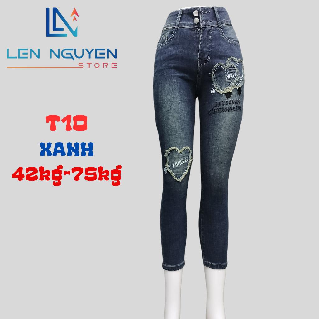 T10_Quần jean nữ, 9 tất, lưng cao, quần bò nữ dáng ôm, quần rin nữ có big size, cho 42kg đến 75kg,LEN NGUYEN STORE - Xanh Nhạt