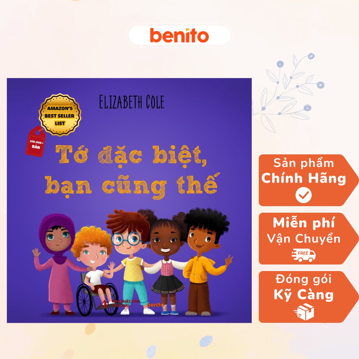 Benito - Sách thiếu nhi - Sức mạnh của cảm xúc. Tớ đặc biệt, bạn cũng thế
