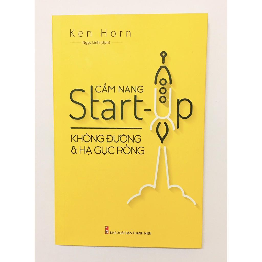 Sách: Cẩm Nang Star-up Không Đường Và Hạ Gục Rồng