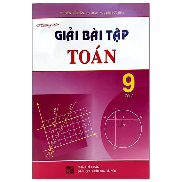 Hướng Dẫn Giải Bài Tập Toán Lớp 9 (Tập 1) - 2020