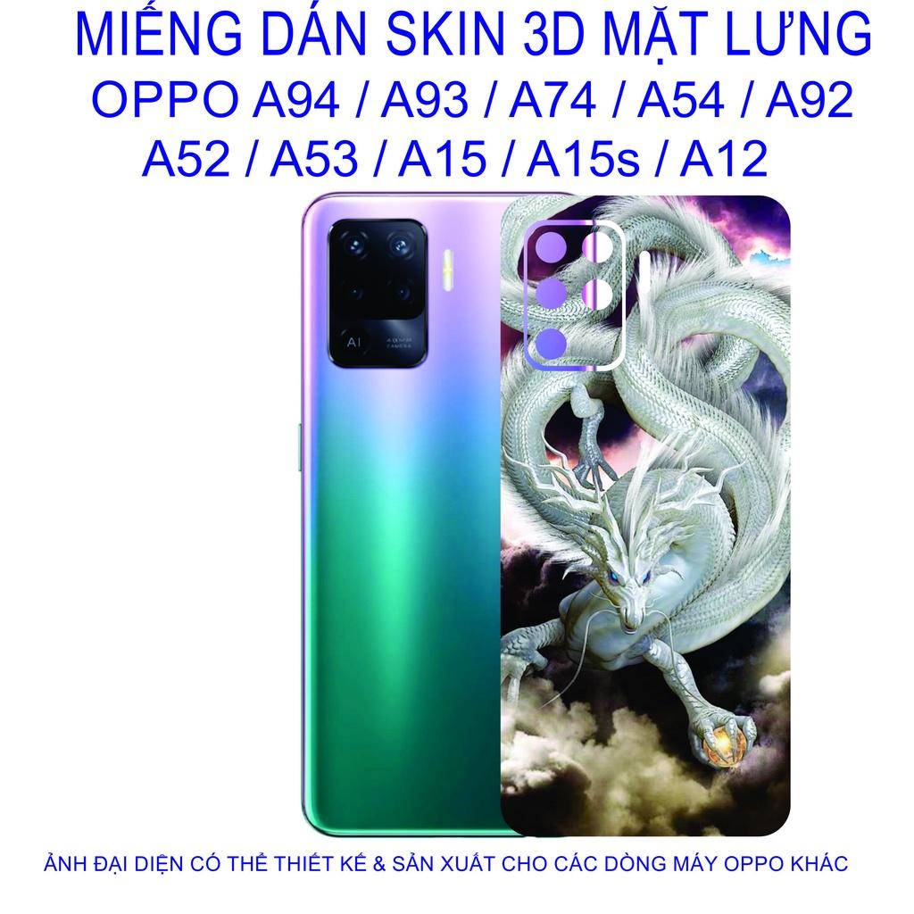 Miếng Dán Skin 3D mặt lưng dành cho OPPO A94 / A93 / A74 / A54 / A92 / A52 / A53 / A15 / A15s / A12 chống trầy xước..