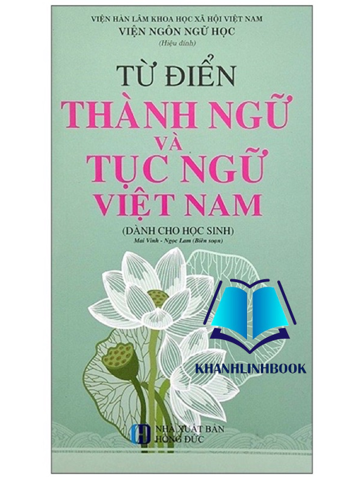 Sách - Từ Điển Thành Ngữ Và Tục Ngữ Việt Nam ( dành cho học sinh )