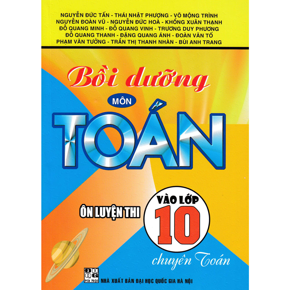 Bồi Dưỡng Môn Toán - Ôn Luyện Thi Vào Lớp 10 Chuyên Toán