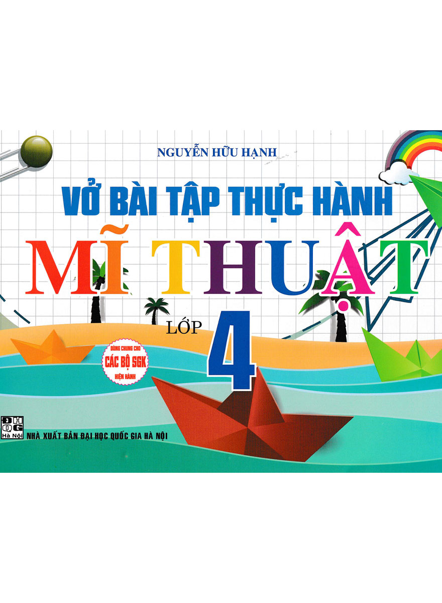 Vở Bài Tập Thực Hành Mĩ Thuật Lớp 4  _HA