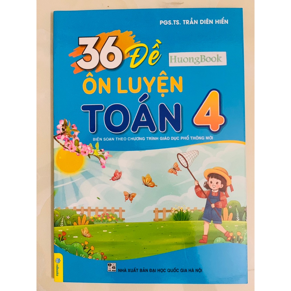 Sách - 36 Đề Ôn Luyện Toán 4 - Biên soạn theo chương trình GDPT mới
