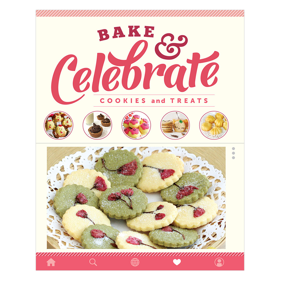 Bake & Celebrate: Cookies And Treats