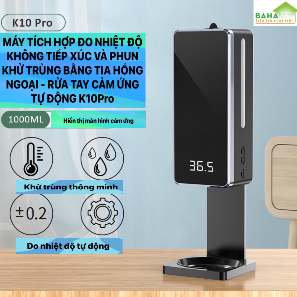 MÁY TÍCH HỢP ĐO NHIỆT ĐỘ KHÔNG TIẾP XÚC VÀ PHUN KHỬ TRÙNG BẰNG TIA HỒNG NGOẠI - RỬA TAY CẢM ỨNG TỰ ĐỘNG K10Pro  &quot;BAHAMAR&quot; Hiển thị bằng màn hình cảm ứng . Đo nhiệt độ cơ thể con người trong hiện tại