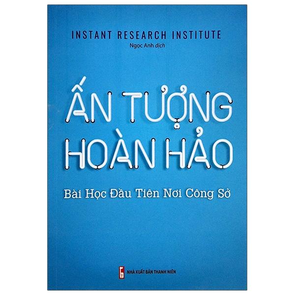Ấn Tượng Hoàn Hảo - Bài Học Đầu Tiên Noi Công Sở