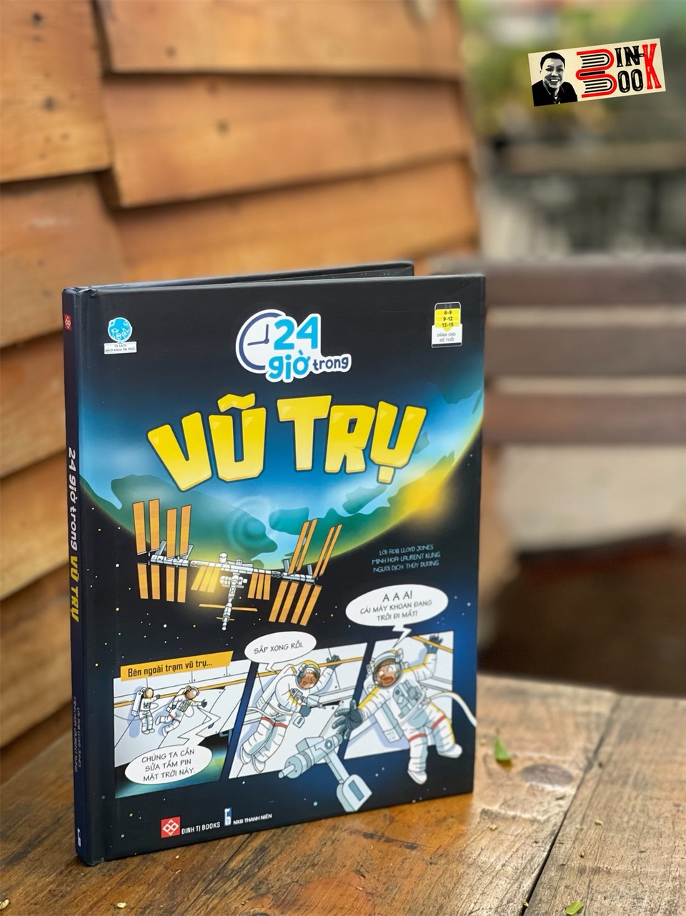 24 GIỜ TRONG VŨ TRỤ – Rob Lloyd Jones – Đinh Tị Books – NXB Thanh Niên