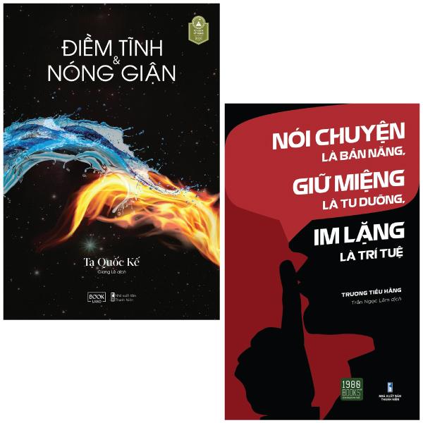 Combo Sách Điềm Tĩnh Và Nóng Giận + Nói Chuyện Là Bản Năng, Giữ Miệng Là Tu Dưỡng, Im Lặng Là Trí Tuệ (Bộ 2 Cuốn)