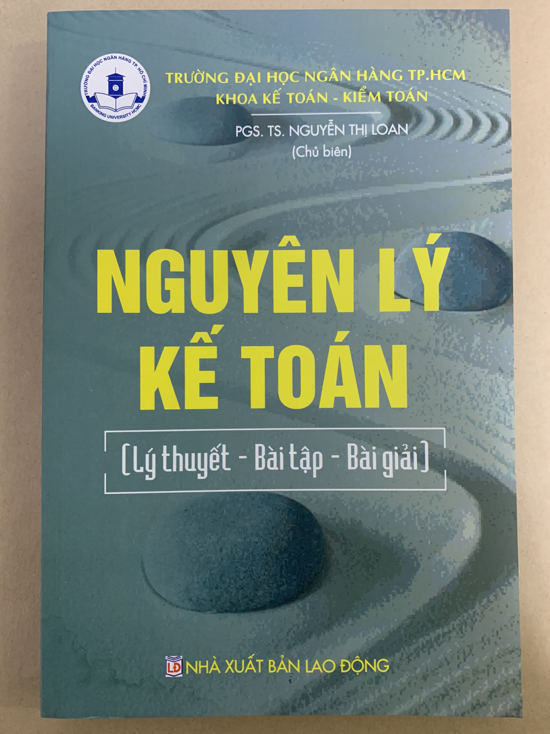 Nguyên Lý Kế Toán - PGS.TS. Nguyễn Thị Loan - Tái Bản 2018