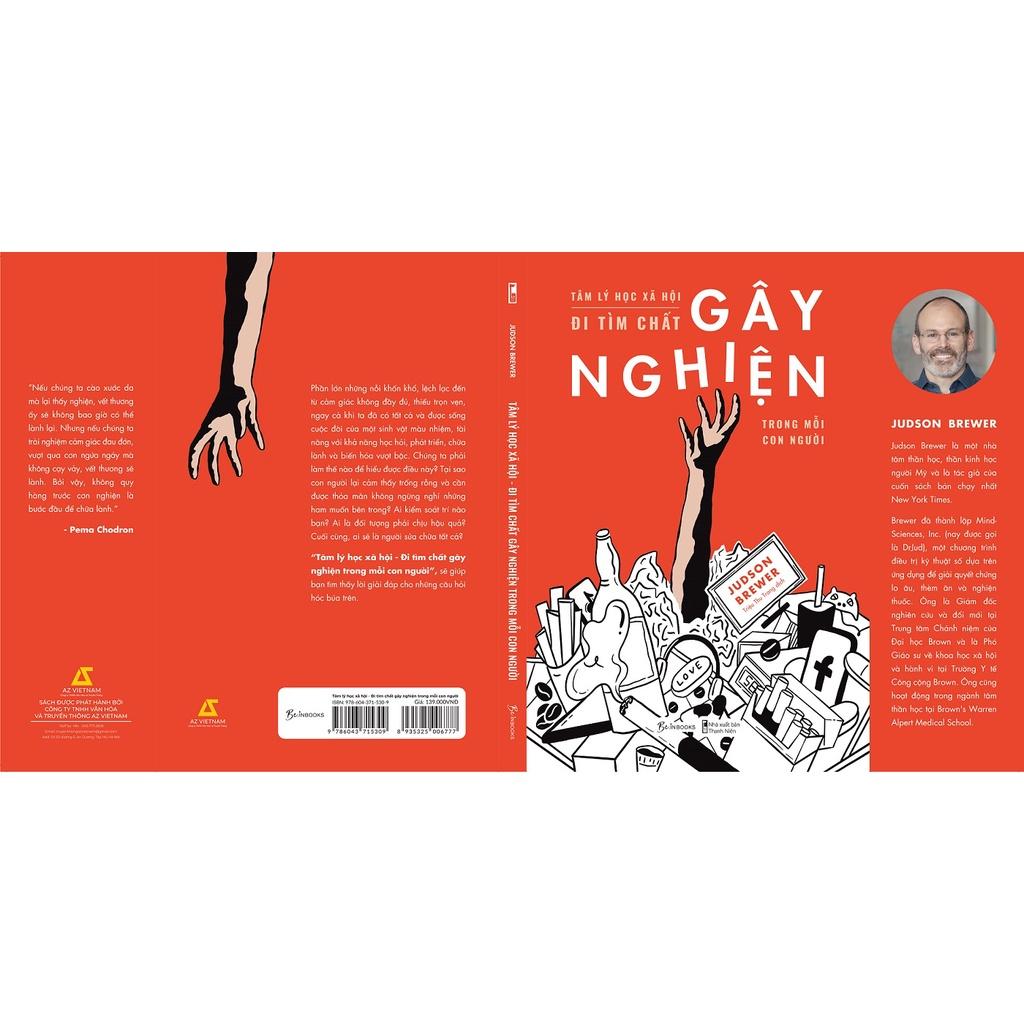 Sách Tâm Lý Học Xã Hội Đi Tìm Chất Gây Nghiện Trong Mỗi Con Người - Skybooks - BẢN QUYỀN