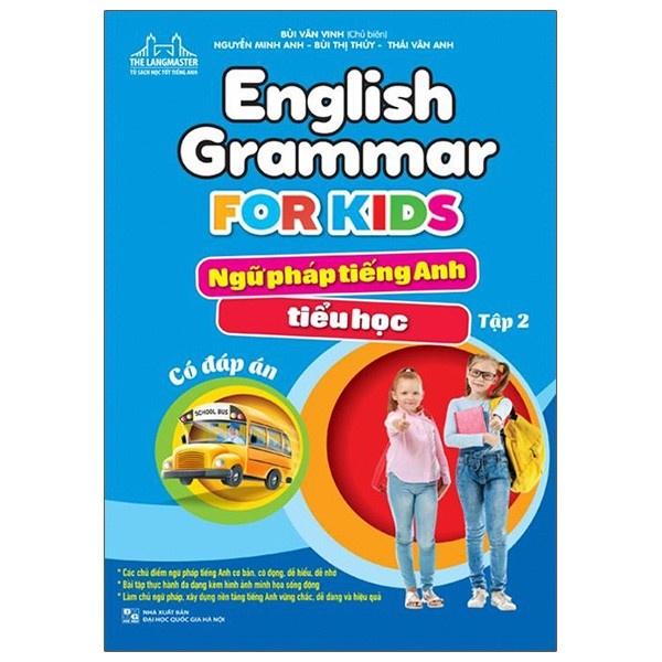 Sách Combo English Grammar For Kids - Ngữ Pháp Tiếng Anh Tiểu Học - Tập 1 +Tập 2 + tập 3 (Có Đáp Án)