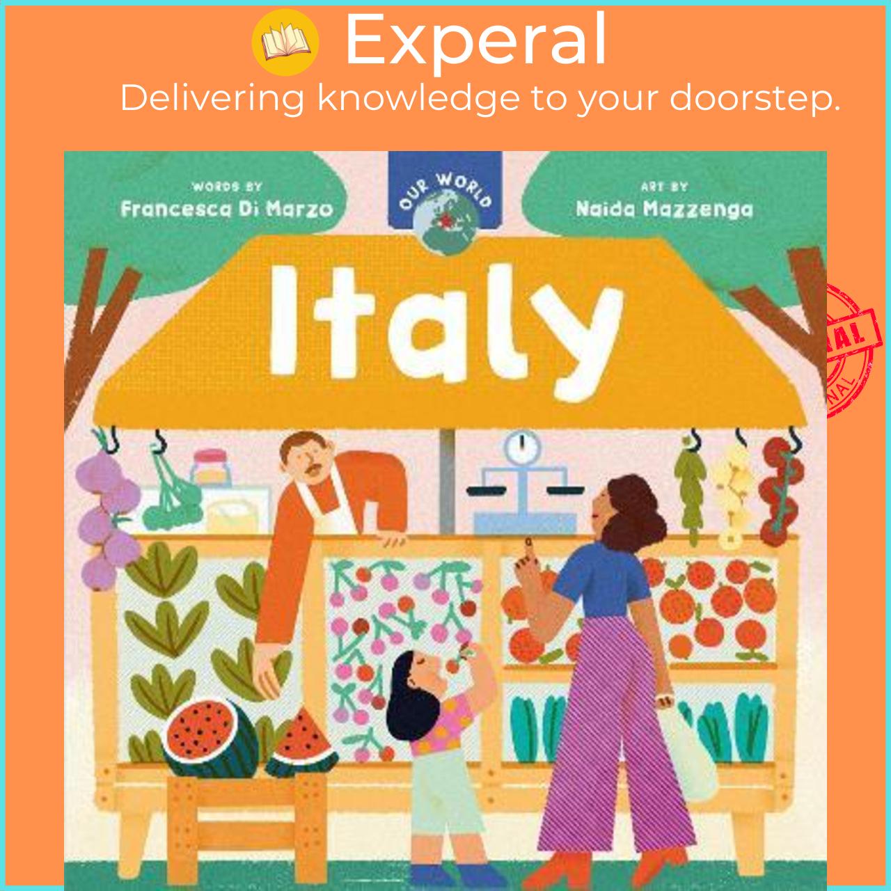 Sách - Our World: Italy by Francesca Di Marzo