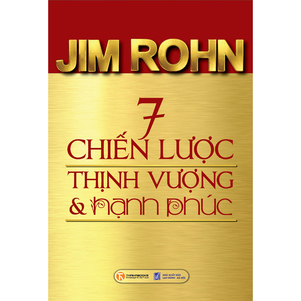 7 Chiến Lược Thịnh Vượng &amp; Hạnh Phúc (TH)