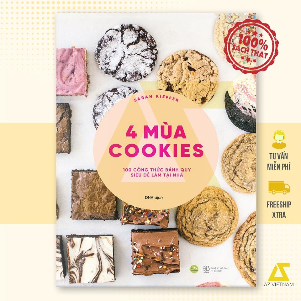 Sách - 4 Mùa Cookies : 100 Công Thức Bánh Quy Siêu Dễ Làm Tại Nhà