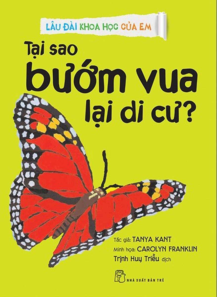 Lâu Đài Khoa Học Của Em - Tại Sao Bướm Vua Lại Di Cư?_TRE